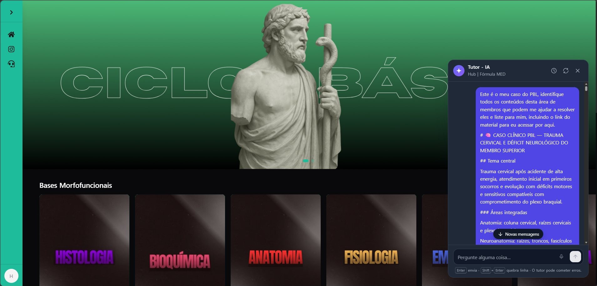 Tela inicial da área de membros do Fórmula MED: banner do ciclo básico, módulo Bases Morfofuncionais com os cards de Histologia, Bioquímica, Anatomia e Fisiologia, e o Tutor IA aberto à direita respondendo sobre um caso de PBL.